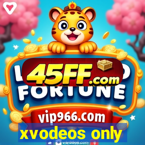 xvodeos only